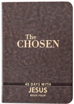 Chosen the. Book 4 40 days with Jesus