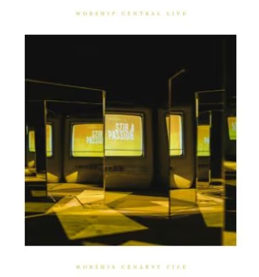 Stir A Passion (Live) CD - Worship Central