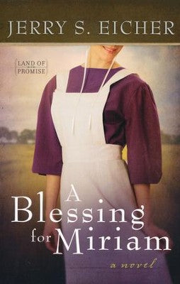 Blessing for Miriam #2 Land Of Promise Series
