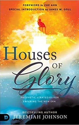 Houses of Glory. Prophetic strategies for entering the new era