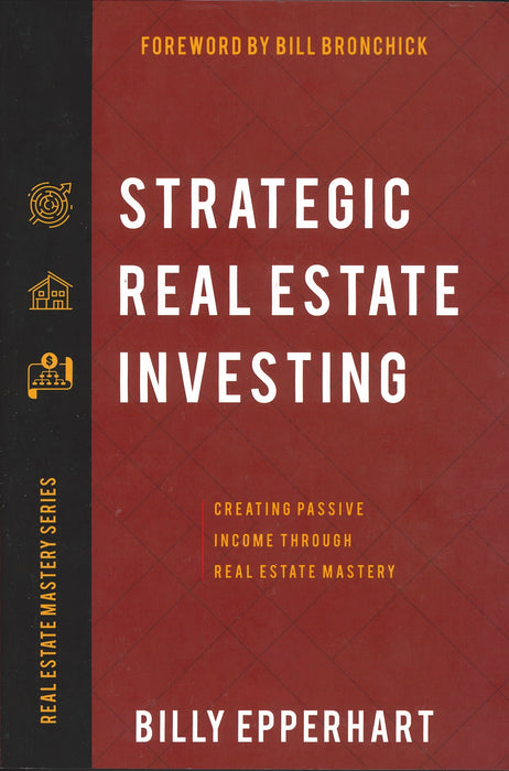 Strategic Real Estate Investing