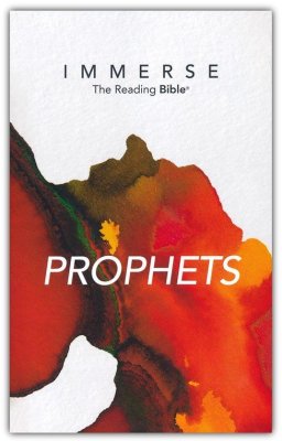 Immerse: Prophets. The Reading Bible — Christian Superstore New Zealand