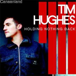 Holding Nothing Back - Tim Hughes [Music CD]