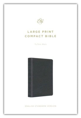 ESV Large Print Compact Bible black trutone 8 point font — Christian ...