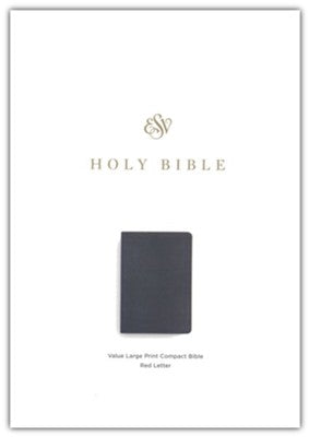 ESV Value Large Print Compact Bible black trutone 8 font size red lett