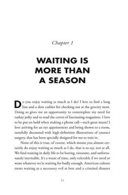 On Waiting Well: Moving from Endurance to Enjoyment When You're Waiting on God