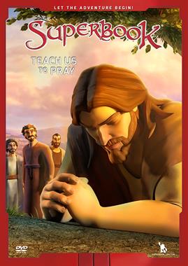 Superbook: DVD Teach Us to Pray — Christian Superstore New Zealand